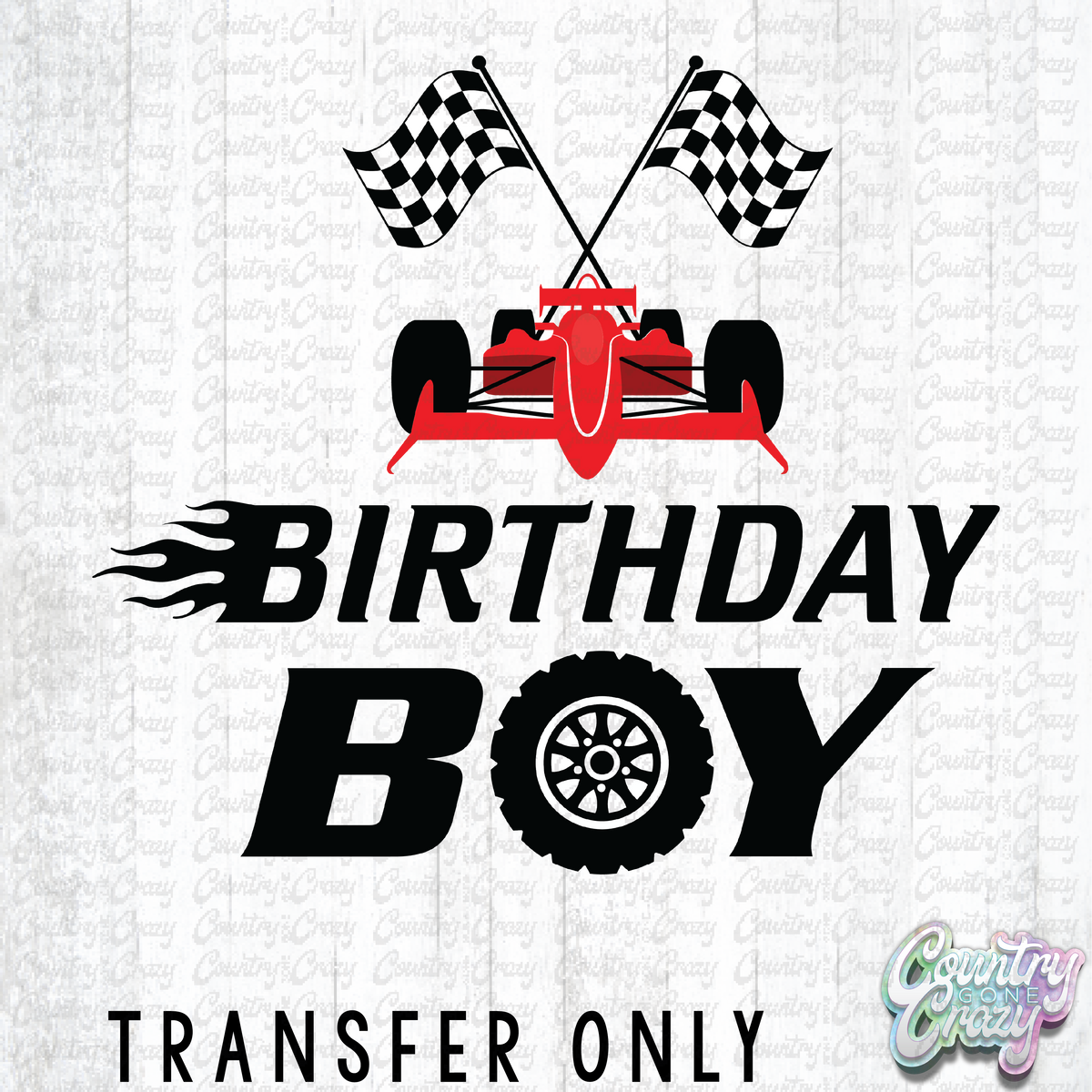 HT4179 • Racing Birthday Boy — Country Gone Crazy