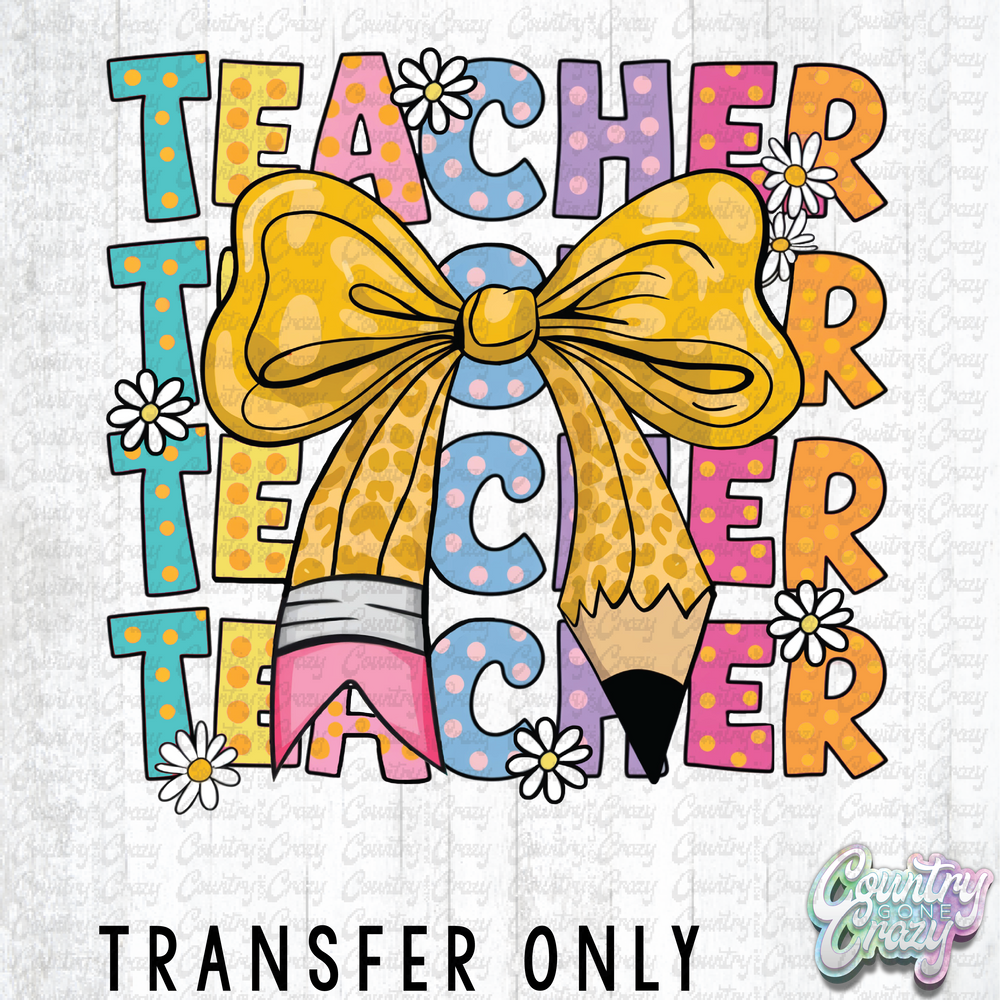 HT4269 • TEACHER TEACHER TEACHER-Country Gone Crazy-Country Gone Crazy