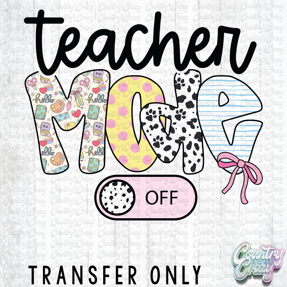 HT4272 • TEACHER MODE ON-Country Gone Crazy-Country Gone Crazy