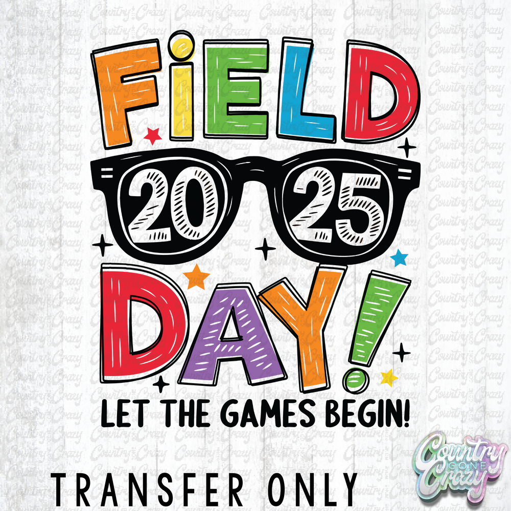 HT4273 • FIELD DAY 2025 - LET THE GAMES BEGIN-Country Gone Crazy-Country Gone Crazy