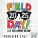 HT4273 • FIELD DAY 2025 - LET THE GAMES BEGIN-Country Gone Crazy-Country Gone Crazy