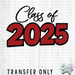 HT4287 • CLASS OF 2025-Country Gone Crazy-Country Gone Crazy