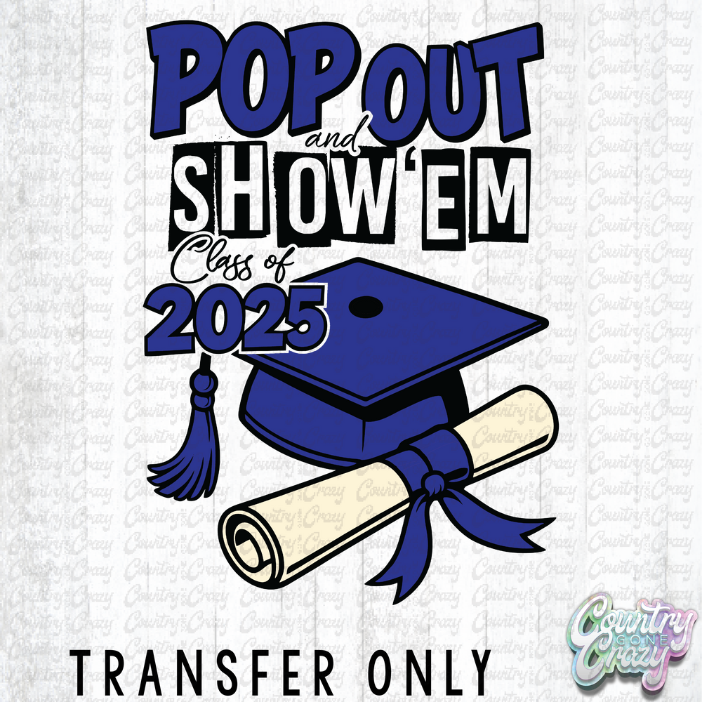 HT4288 • POP OUT AND SHOW 'EM (ROYAL)-Country Gone Crazy-Country Gone Crazy