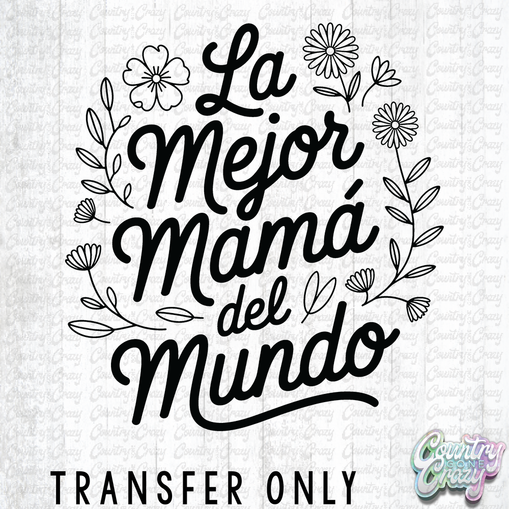 HT4303 • LA MEJOR MAMA-Country Gone Crazy-Country Gone Crazy