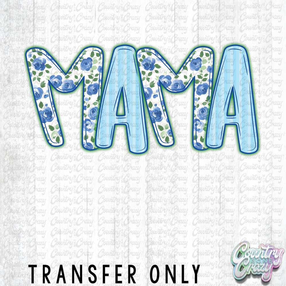 HT4315 • MAMA (BLUE PETAL POP)-Country Gone Crazy-Country Gone Crazy
