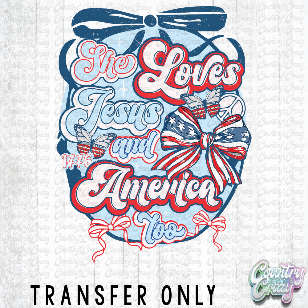 HT4347 • She loves Jesus and America-Country Gone Crazy-Country Gone Crazy