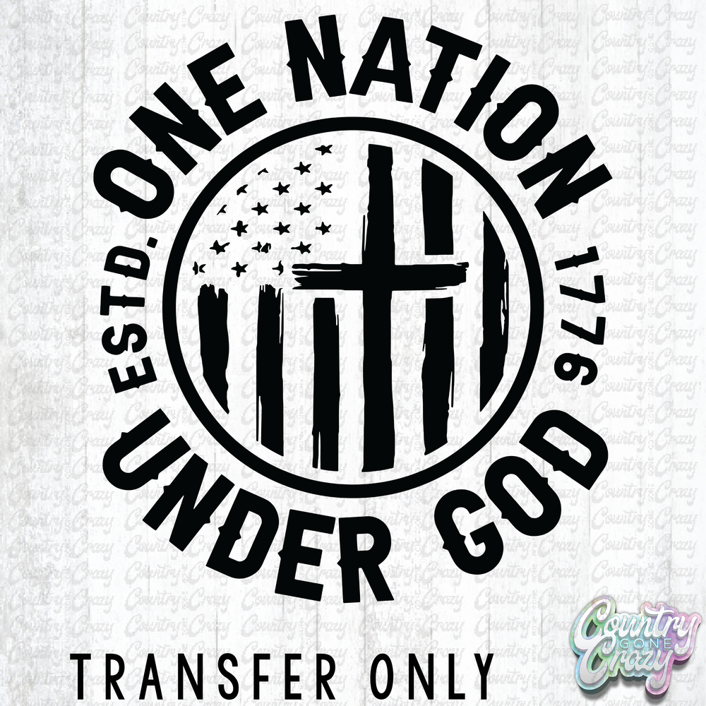 HT4368 • ONE NATION UNDER GOD EST.1776-Country Gone Crazy-Country Gone Crazy