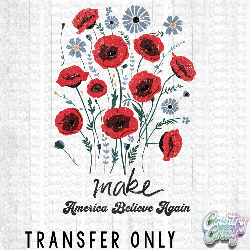 HT4384 • MAKE AMERICA BELIEVE AGAIN-Country Gone Crazy-Country Gone Crazy