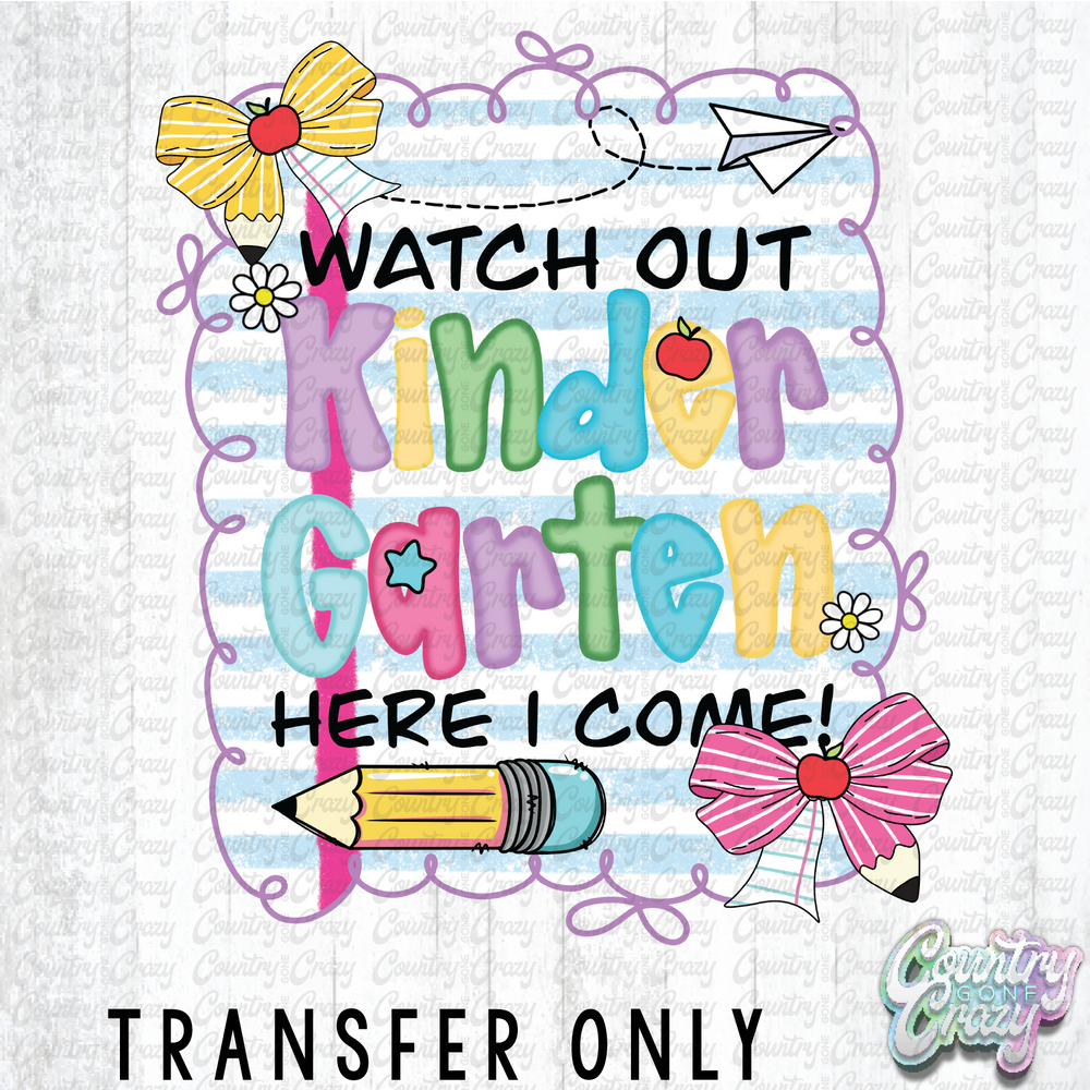 HT4460 • WATCH OUT KINDERGARTEN-Country Gone Crazy-Country Gone Crazy