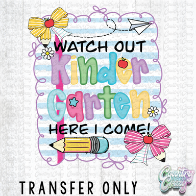 HT4460 • WATCH OUT KINDERGARTEN-Country Gone Crazy-Country Gone Crazy