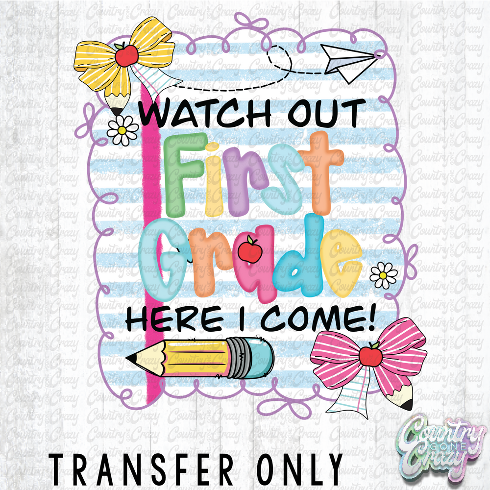 HT4461 • WATCH OUT FIRST GRADE-Country Gone Crazy-Country Gone Crazy