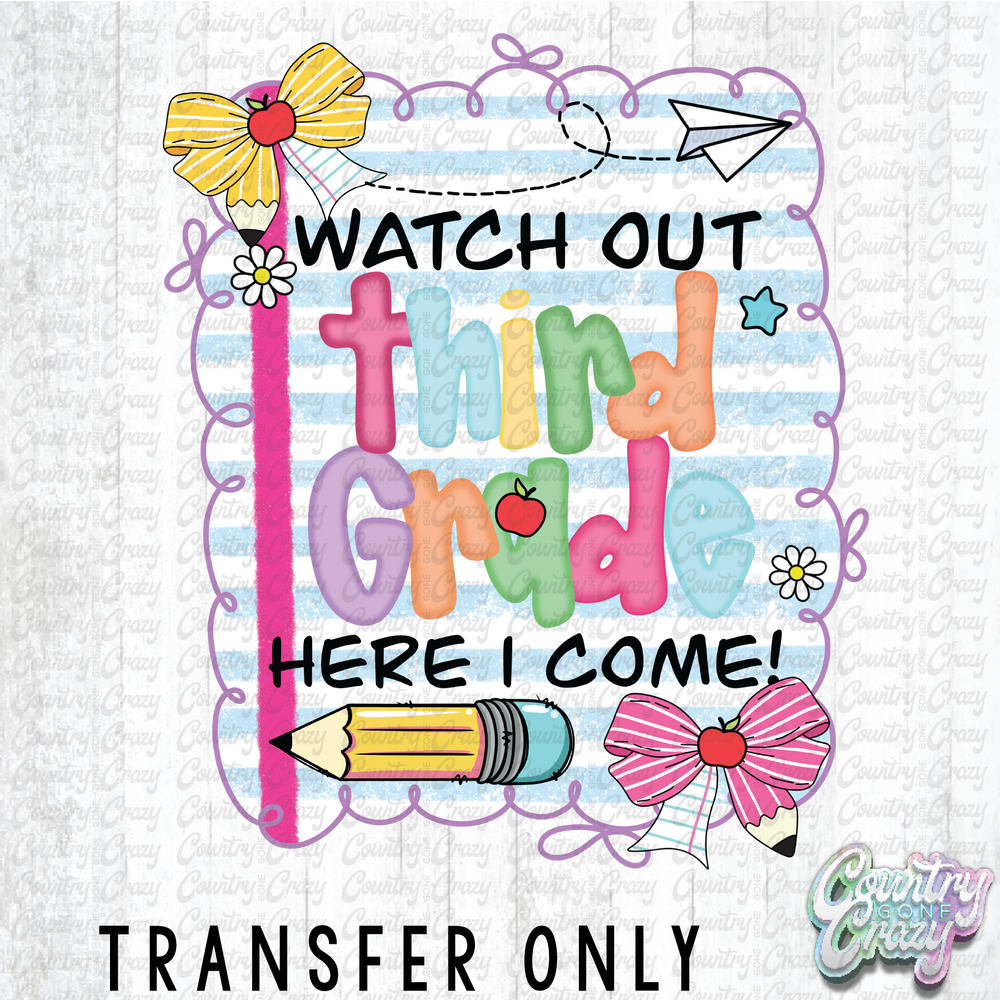 HT4463 • WATCH OUT THIRD GRADE-Country Gone Crazy-Country Gone Crazy