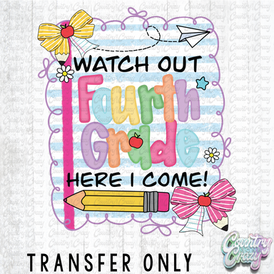 HT4464 • WATCH OUT FOURTH GRADE-Country Gone Crazy-Country Gone Crazy