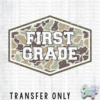 HT4481 • DUCK CAMO FIRST GRADE-Country Gone Crazy-Country Gone Crazy