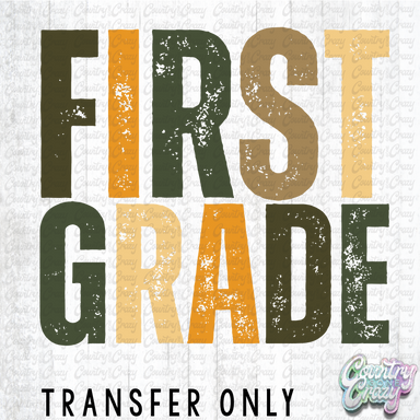 HT4487 • EVERGREEN DISTRESSED FIRST GRADE-Country Gone Crazy-Country Gone Crazy