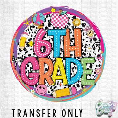 HT4498 • DOTTIE SIXTH GRADE-Country Gone Crazy-Country Gone Crazy