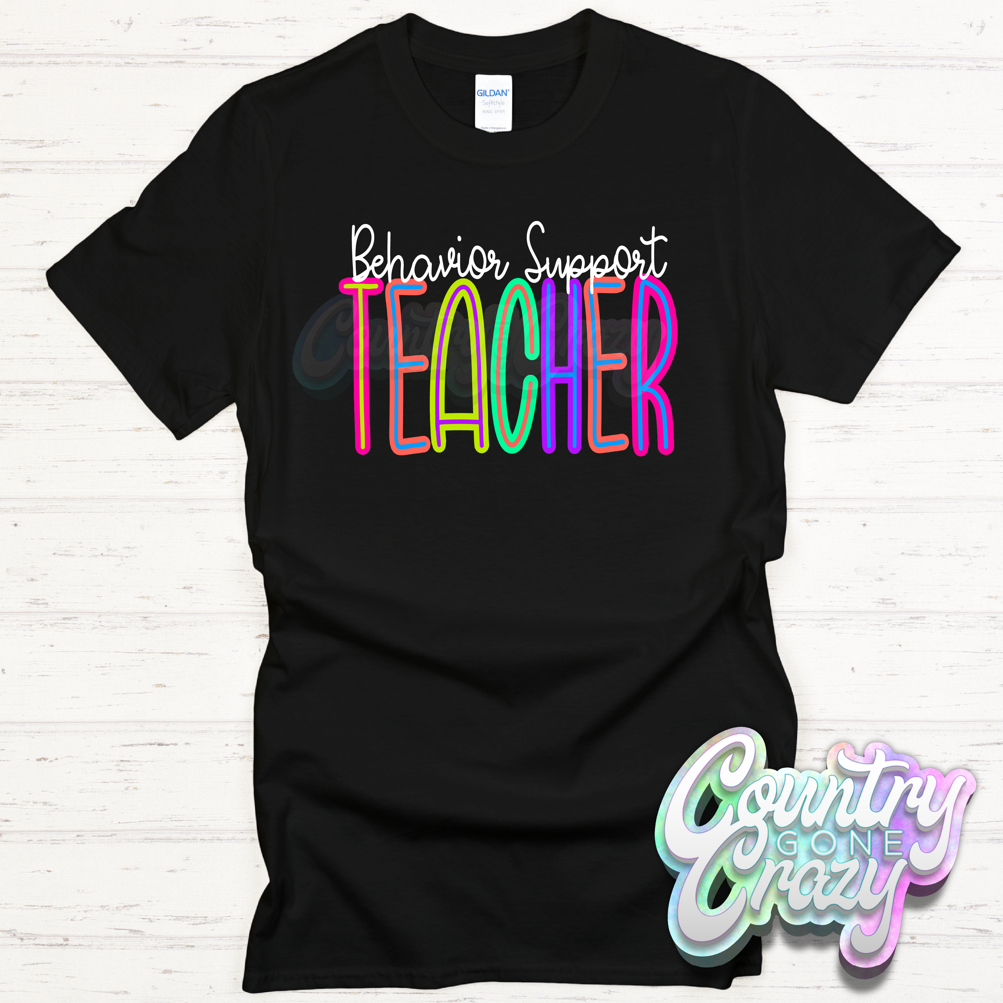 Pickering jul Forhandle Behavior Support Teacher Bright T-Shirt — Country Gone Crazy