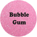 Bubble Gum - Glitter HTV-Country Gone Crazy-Country Gone Crazy