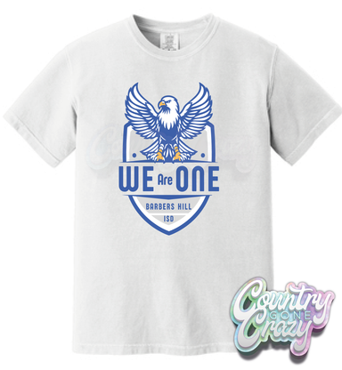 We Are One - Barbers Hill - Comfort Colors T-Shirt-Country Gone Crazy-Country Gone Crazy