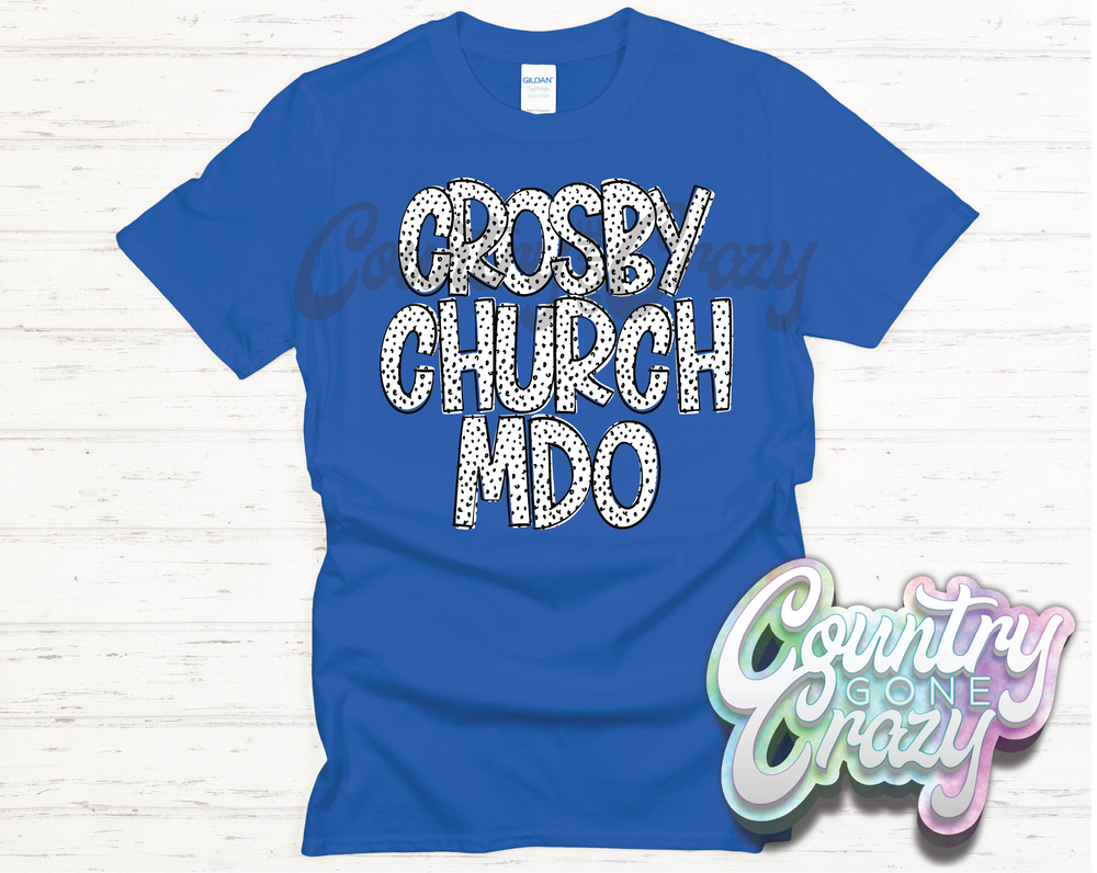 Crosby Church MDO •• Dottie •• T-Shirt-Country Gone Crazy-Country Gone Crazy