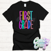 First Grade Bright T-Shirt-Country Gone Crazy-Country Gone Crazy