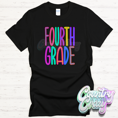 Fourth Grade Bright T-Shirt-Country Gone Crazy-Country Gone Crazy