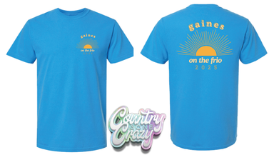 ON THE FRIO // CUSTOM T-SHIRT-Country Gone Crazy-Country Gone Crazy