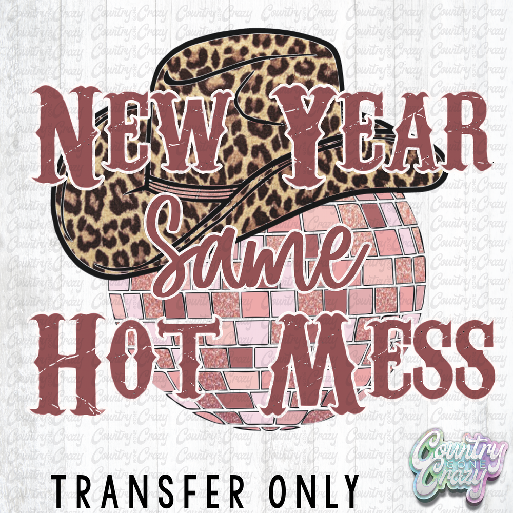 HT2211 • New Year Same Hot Mess-Country Gone Crazy-Country Gone Crazy