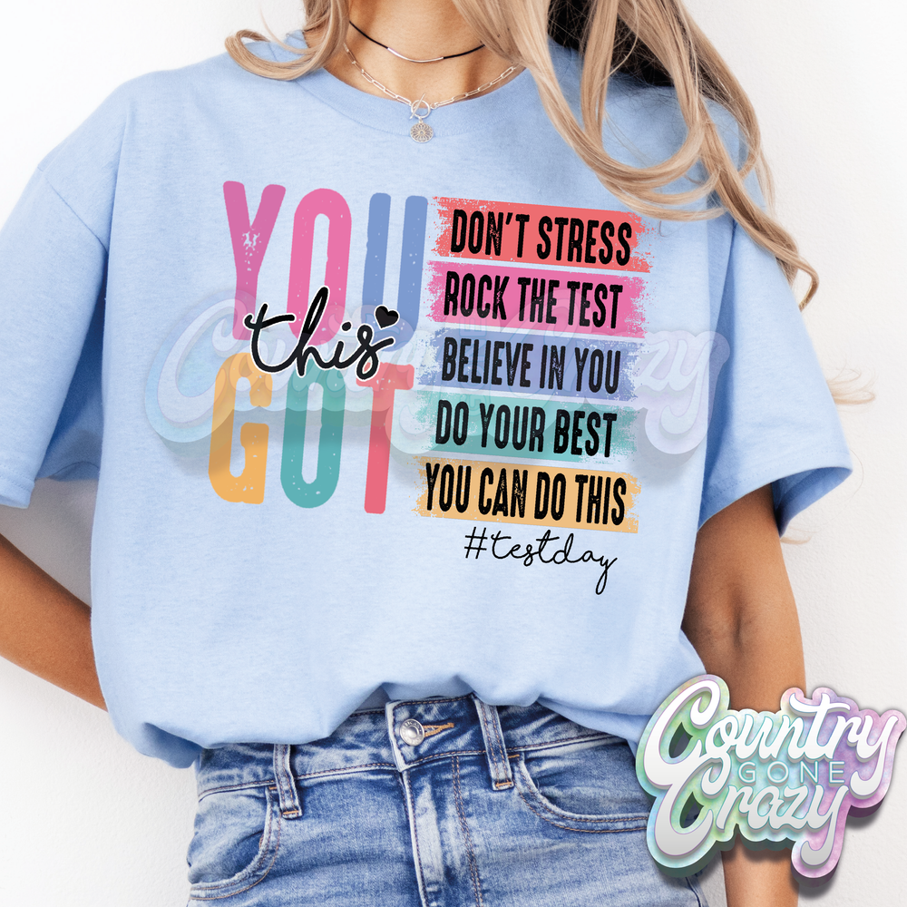 YOU GOT THIS T-Shirt-Country Gone Crazy-Country Gone Crazy