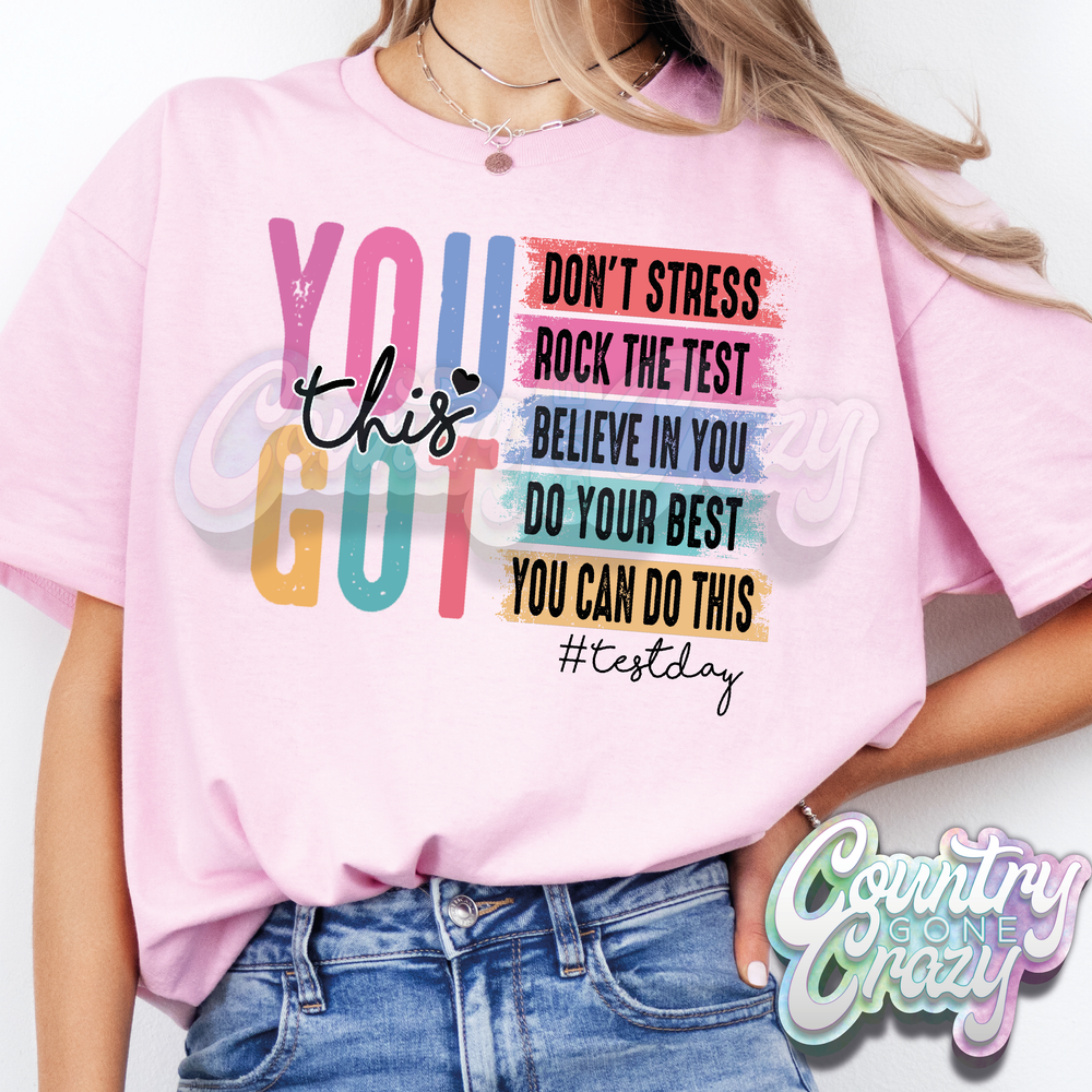 YOU GOT THIS T-Shirt-Country Gone Crazy-Country Gone Crazy