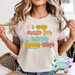 I WAS MADE FOR HAPPY SUNNY DAYS - NATURAL T-SHIRT-Country Gone Crazy-Country Gone Crazy
