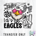 HT5313 • LET'S GO EAGLES-Country Gone Crazy-Country Gone Crazy