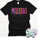 Maestra Bright T-Shirt-Country Gone Crazy-Country Gone Crazy
