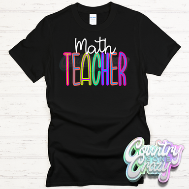 Math Teacher Bright T-Shirt-Country Gone Crazy-Country Gone Crazy