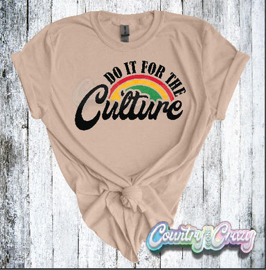 HT2414 • DO IT FOR THE CULTURE-Country Gone Crazy-Country Gone Crazy