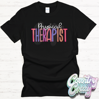 Physical Therapist Bright T-Shirt-Country Gone Crazy-Country Gone Crazy