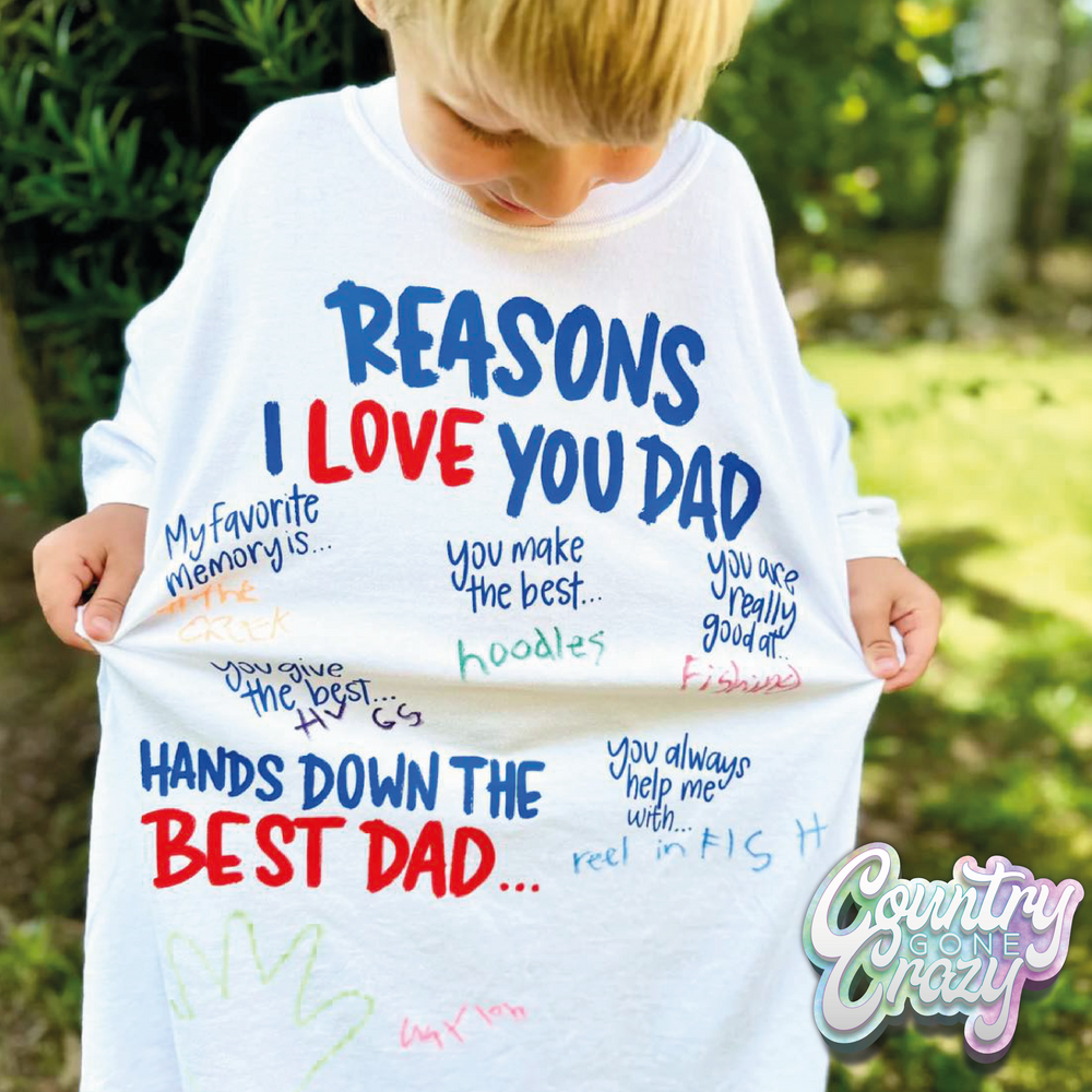 REASONS I LOVE YOU DAD-Country Gone Crazy-Country Gone Crazy