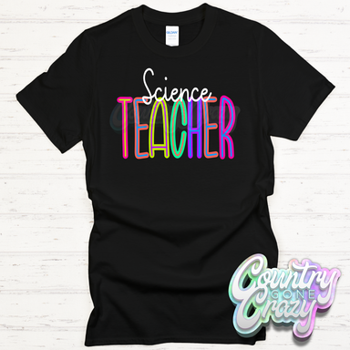 Science Teacher Bright T-Shirt-Country Gone Crazy-Country Gone Crazy
