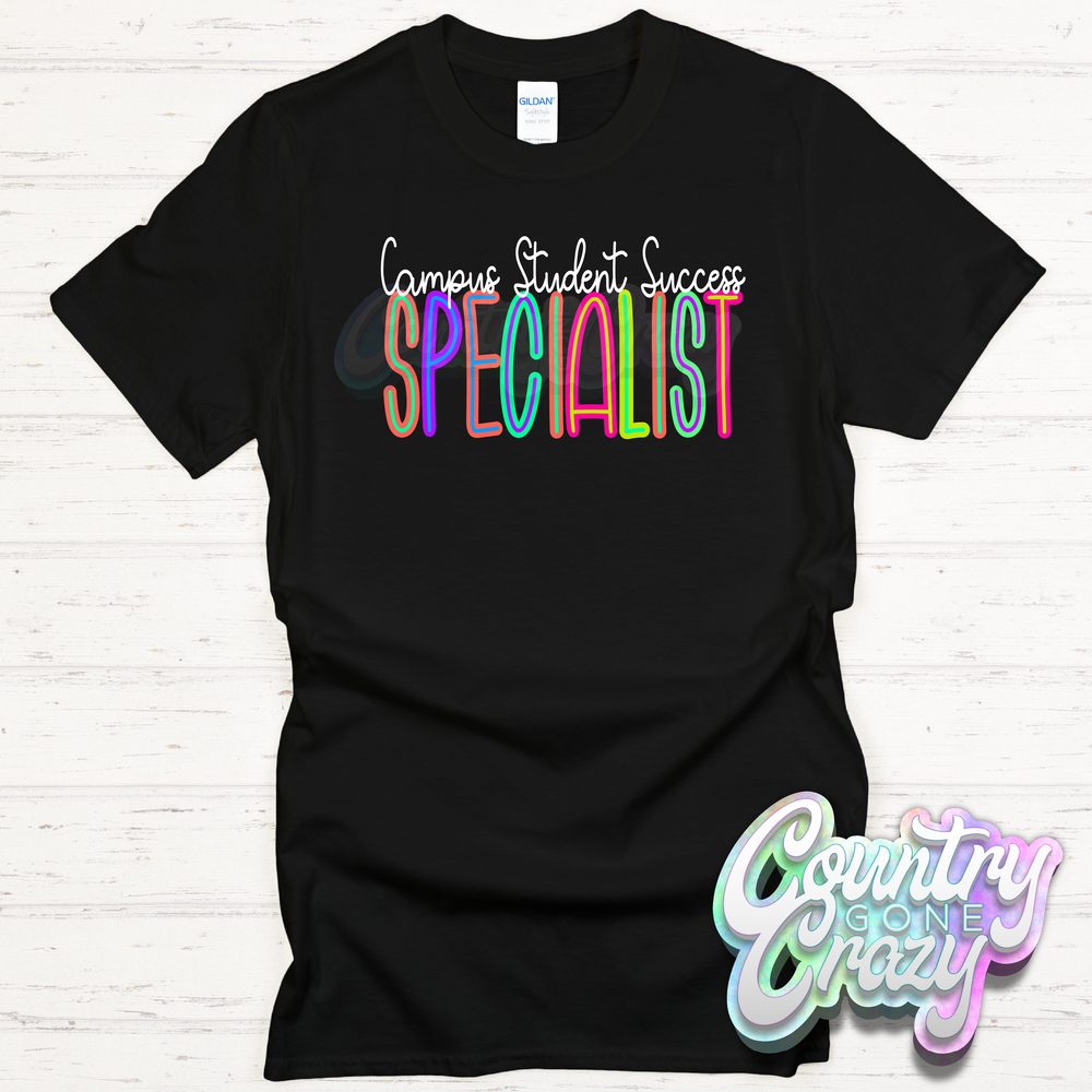 Campus Student Success Specialist Bright T-Shirt-Country Gone Crazy-Country Gone Crazy