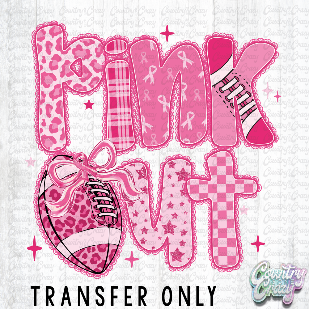 HT4599 • PINK OUT-Country Gone Crazy-Country Gone Crazy