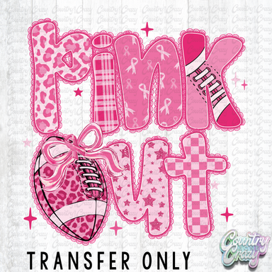 HT4599 • PINK OUT-Country Gone Crazy-Country Gone Crazy