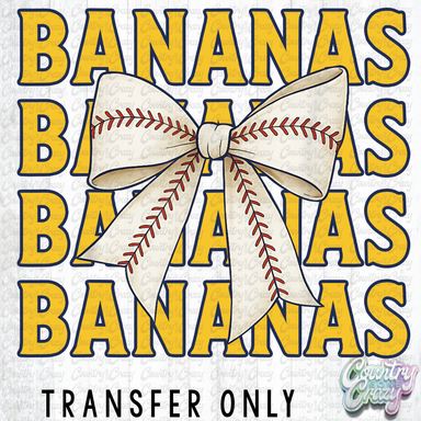 HT4584 • BANANAS BANANAS BANANAS BANANAS WITH BOW-Country Gone Crazy-Country Gone Crazy