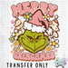 HT2777 • PINK MERRY GRINCHMAS-Country Gone Crazy-Country Gone Crazy