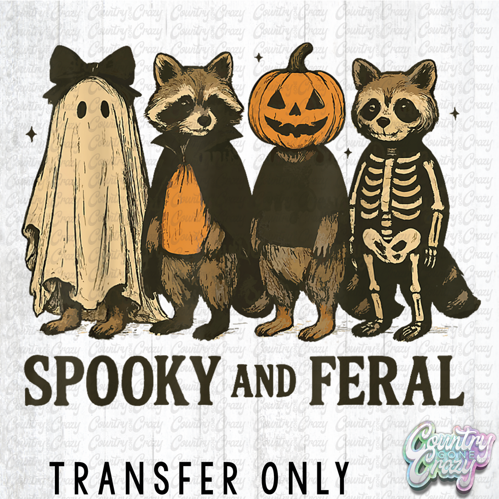 HT4563 • SPOOKY AND FERAL-Country Gone Crazy-Country Gone Crazy