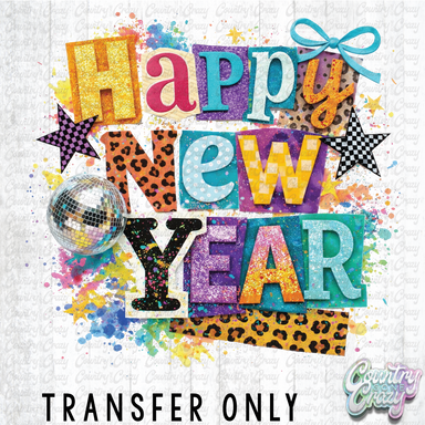 HT4875 • HAPPY NEW YEAR - PAINT SPLATTER-Country Gone Crazy-Country Gone Crazy