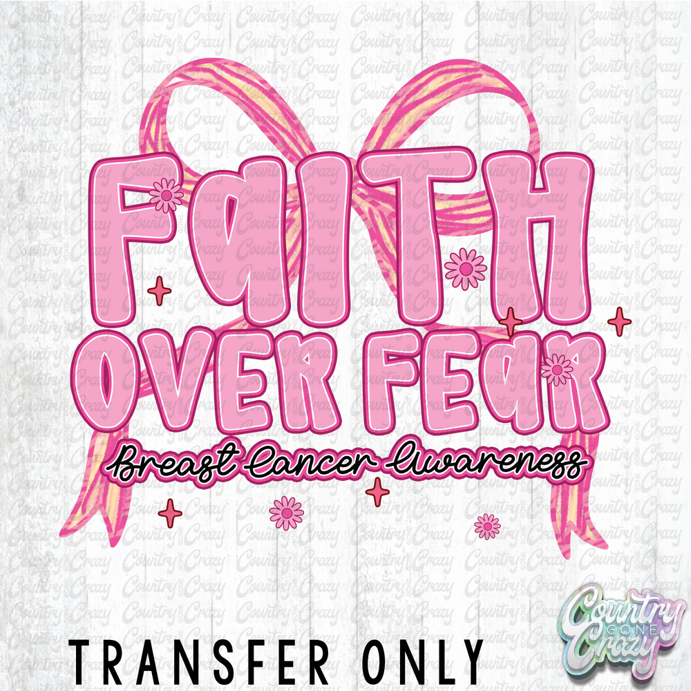 HT4607 • FAITH OVER FEAR STARBURST-Country Gone Crazy-Country Gone Crazy