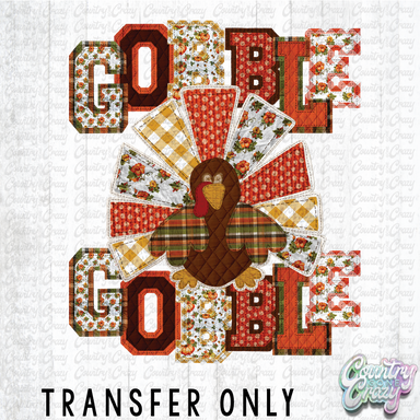 HT4625 • GOBBLE GOBBLE-Country Gone Crazy-Country Gone Crazy