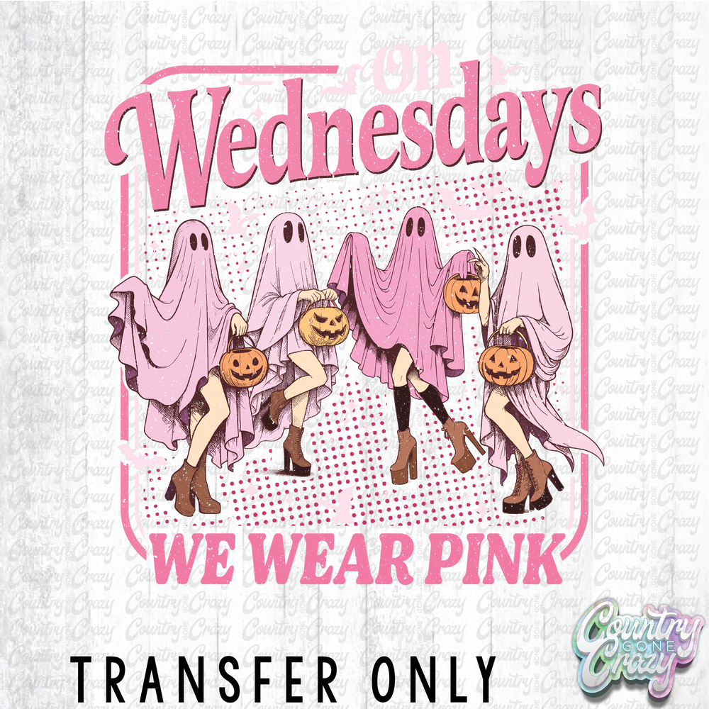 HT4627 • ON WEDNESDAY WE WEAR PINK-Country Gone Crazy-Country Gone Crazy