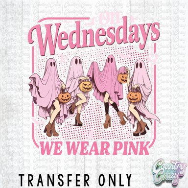 HT4627 • ON WEDNESDAY WE WEAR PINK-Country Gone Crazy-Country Gone Crazy