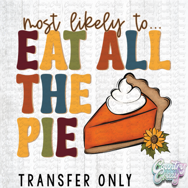 HT4638 • EAT ALL THE PIE-Country Gone Crazy-Country Gone Crazy